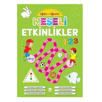EMA ÇOCUK NEŞELİ ETKİNLİKLER KİTABI
