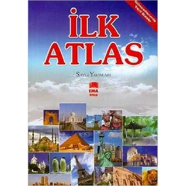 İLK ATLAS/SAYGI EMA KİTAP (Best)