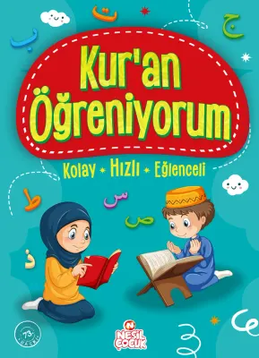NESİL ÇOCUK - KUR'AN ÖĞRENİYORUM