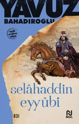 NESİL - SELAHATTİN EYYÜBİ