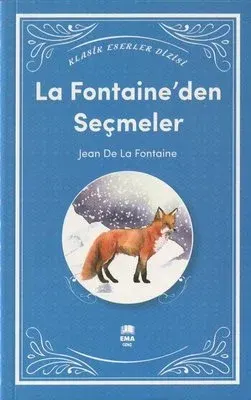 EMA GENÇ - LA FONTAINE'DEN SEÇMELER KLASİK ESERLER DİZİSİ