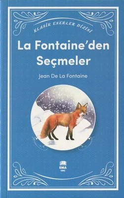 EMA GENÇ - LA FONTAINE'DEN SEÇMELER KLASİK ESERLER DİZİSİ