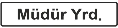 EKSTRAFİX UYARI LEVHASI 201 YUL-104 7x24.5 CM MÜDÜR YARDIMCISI