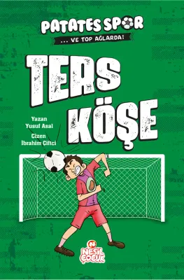 NESİL ÇOCUK - PATATESSPOR VE TOP AĞLARDA TERS KÖŞE