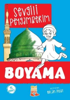 NESİL - SEVGİLİ PEYGAMBERİM BOYAMA /OKUL ÖNCESİ