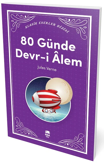 EMA GENÇ - 80 GÜNDE DEVR-İ ALEM / KLASİK ESER
